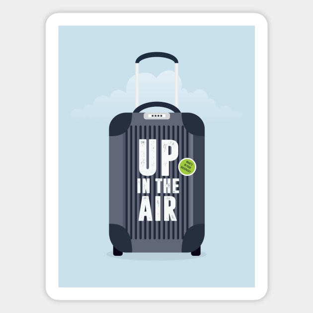 Up In The Air - Alternative Movie Poster Magnet by MoviePosterBoy